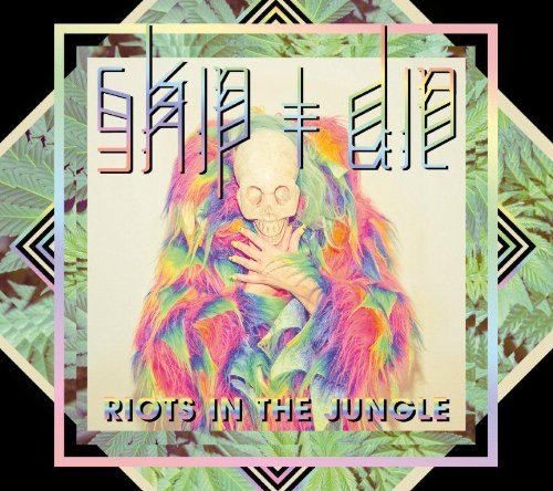Skip & Die/Riots In The Jungle